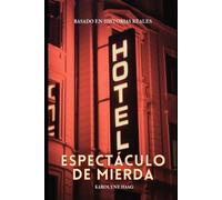 Hotel Espectáculo de Mierda: Humor y Entretenimiento