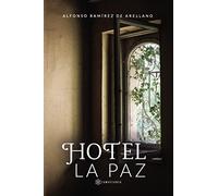Hotel La Paz (SIN COLECCION)