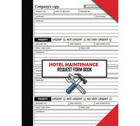 Hotel Maintenance Request Form: 2 X 150 Pages Repair / Maintenance Request Forms For Hotel and Businesses
