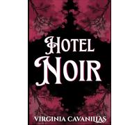Hotel Noir: Suspense romántico LGTB