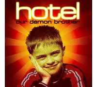 Hotel – Our Demon Brother – Importación
