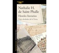 Hoteles Literarios. Viaje alrededor de la Tierra