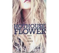 Hothouse Flower (2) (Calloway Sisters)