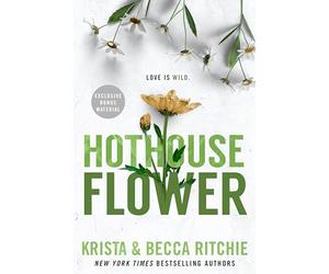 Hothouse Flower: 5 (ADDICTED SERIES)