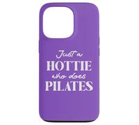Hotties Do Pilates Hot Girls Go Pilates is My Happy Gym Hour Carcasa para iPhone 13 Pro