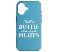 Hotties Do Pilates Hot Girls Go Pilates is My Happy Gym Hour Carcasa para iPhone 16
