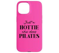 Hotties Do Pilates Hour Hot Girls Go Pilates is My Happy Carcasa para iPhone 15