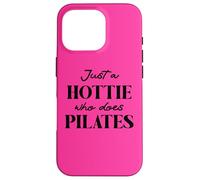 Hotties Do Pilates Hour Hot Girls Go Pilates is My Happy Carcasa para iPhone 16 Pro