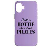 Hotties Do Pilates Hour Hot Girls Go Pilates is My Happy Gym Carcasa para iPhone 16 Plus