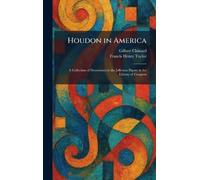 Houdon in America: A Collection of Documents in the Jefferson Papers in the Library of Congress