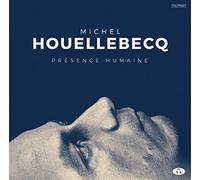 Houellebecq Michel - Presence Humaine [Vinilo]