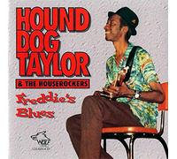 Hound Dog Taylor - Freddie's Blues