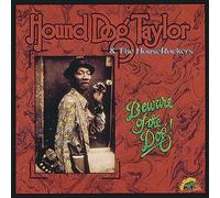 Hound Dog Taylor and The Houserockers – Beware Of The Dog – CD – Importación USA – Alligator