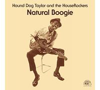 Hound Dog Taylor & The Houserockers - Natural Boogie [Vinilo]