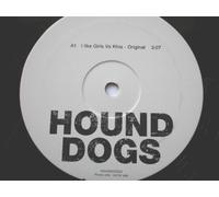Hound Dogs I Like Girls Vs Khia Original 12" HOUND DOGS2 EX 1990s