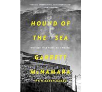 Hound of the Sea: Wild Man. Wild Waves. Wild Wisdom.