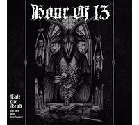 Hour Of 13 - Salt The Dead: The Rare And Unreleased (2cd)