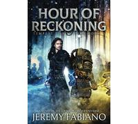 Hour of Reckoning: Tempest Chronicles Book 3