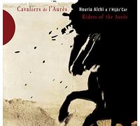Houria Aichi - Cavaliers de l Aures