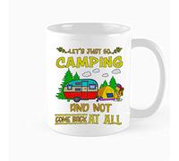 HOURRUIYU Let's Just Go Camping And Not Come Back At All, regalos para campistas, cumpleaños, Navidad, padre, madre, marido, esposa, amigo, jefe, hombre, mujer, 325 ml, blanco novedoso
