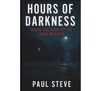 Hours of Darkness: Inside the Night of the Idaho Murders (The Silence)