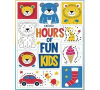 Hours of Fun for Kids: Easy Dot-to-Dot Coloring Book, "Perfect for Kids Ages 4-8" "Fun and Easy Activities for Beginners" "Learn, Connect, and Color" ... Minds" (A Creative Adventure for Young Minds)