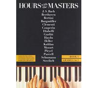Hours with the masters: book 1 - grades 1 and 2 piano
