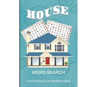 House - A Word Search Book: Relaxing Word Searches Featuring Household Items, Cozy Spaces & Everyday Comforts - A Fun Brain Game for Adults, Teens & Seniors