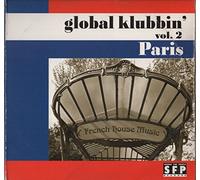HOUSE / CLUB / ACID COMPILATION - Global Klubbin' Vol.2 - Paris (2LP) [Vinyl LP]