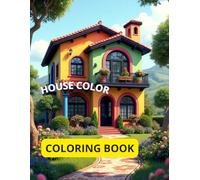 HOUSE COLOR: COLORING BOOK