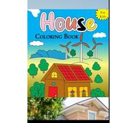 House Coloring Book: Simple and Cute Houses to Color and Enjoy