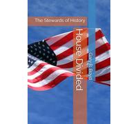House Divided: The Stewards of History