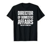 House Husband Director Doméstico Quédate en Casa Papá Cita Divertida Camiseta