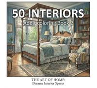 House Interiors Coloring book for Adults, Women ans Men.: Home interiors for Relaxation, Calmness and Stress Relief. (Adult Coloring Books serie)
