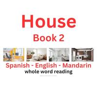 House Items, Part 2: Office, Bedroom, Bathroom & Laundry Room - Picture Word Book (English, Spanish & Mandarin): A Trilingual Early Reading Collection - 60 Words, Real Photos, One Word Per Page