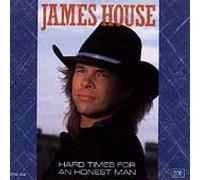 House,James - Hard Times for An Honest Man