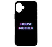 House Mother EDM Electro Music Festival Mom Mommy Rave Carcasa para iPhone 16 Plus
