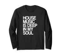 House Music Is Deep In My Soul Festival Rave Manga Larga