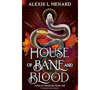 House of Bane and Blood: An addictive fantasy romance: 1