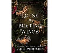 House of Beating Wings: 1 (The Kingdom of Crows)