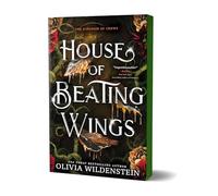 House of Beating Wings (Deluxe Edition): 1 (The Kingdom of Crows)