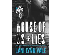 House of BS & Lies (Don't Date Him)
