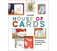 House of Cards: PAPERCRAFT WINNER OF THE CREATIVE BOOK AWARDS 2023: A step by step guide on how to make handmade art & craft greetings cards