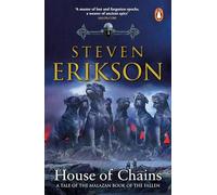 House of Chains: Malazan Book of the Fallen 4