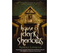 House of Dark Shadows (Dreamhouse Kings)