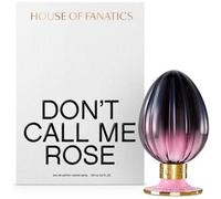 HOUSE OF FANATICS Don't Call Me Rose 100 ml