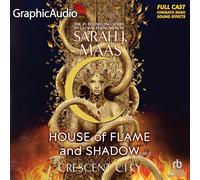 House of Flame and Shadows: Dramatized Adaptation: 3 (Crescent City, 3)