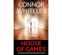House of Games: A Bettie Private Investigator Mystery Novella: 26 (The Bettie English Private Eye Mysteries)