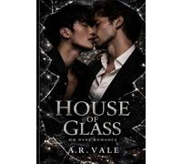 House of Glass: A Dark MM Romance: 1 (House Series)