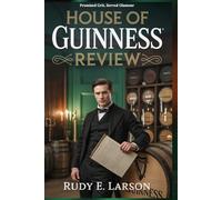 House of Guinness Review: Promised Grit, Served Glamour (Cinematic Deep Dives)